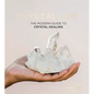 Crystallize: The Modern Guide to Crystal Healing - Hardcover