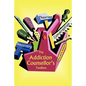 The Addiction Counsellor's Toolbox - Paperback