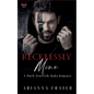 Recklessly Mine - A Dark Scottish Mafia Romance - Paperback