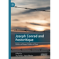 Joseph Conrad and Postcritique: Politics of Hope, Politics of Fear - Paperback