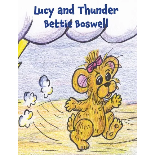 Lucy and Thunder - Hardcover