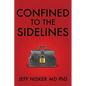 Confined to the Sidelines: New and Selected Verses - Paperback