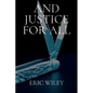 And Justice for All - Paperback