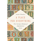 A Place for Everything: The Curious History of Alphabetical Order - Hardcover