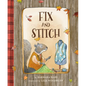Fix and Stitch - Hardcover