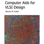 Computer Aids For VLSI Design - Paperback