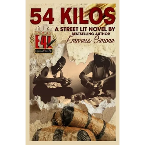 54 Kilos (A Street-Lit Novel) - Paperback