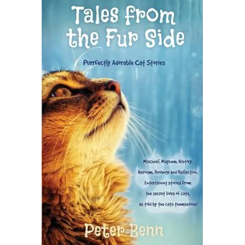Tales from the Fur Side: Purrfectly Adorable Cat Stories - Paperback