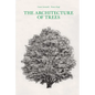 The Architecture of Trees - Hardcover