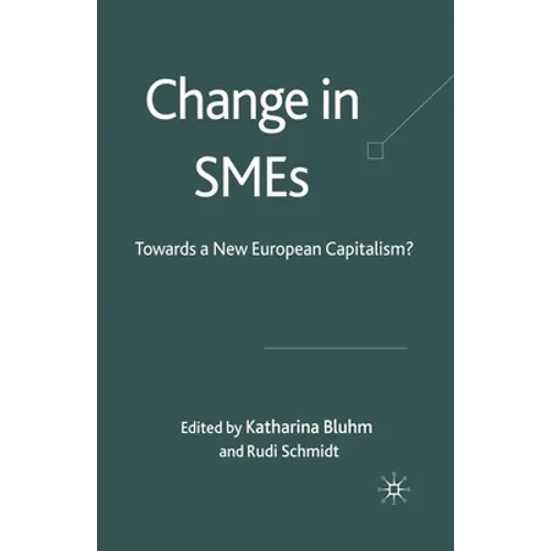 Change in SMEs: Towards a New European Capitalism? - Paperback