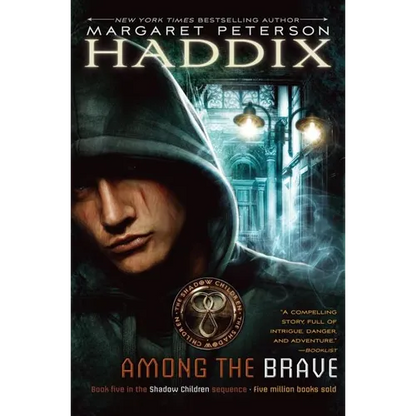 Among the Brave - Hardcover