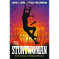 The Stuntwoman: The True Story of a Hollywood Heroine - Paperback