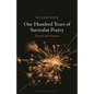 One Hundred Years of Surrealist Poetry: Theory and Practice - Hardcover