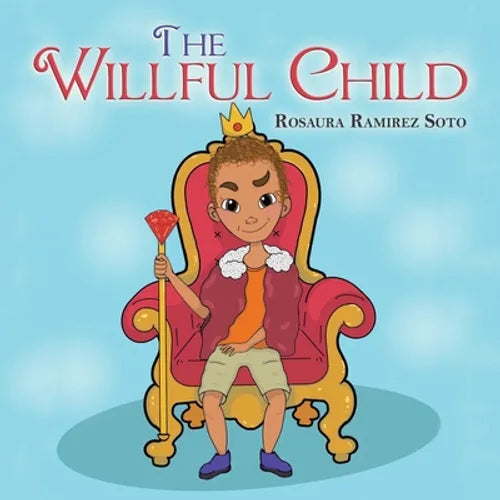 The Willful Child - Paperback
