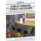 Public Funding, Public Decisions: How Eastside Schools Spend Their Money - Paperback