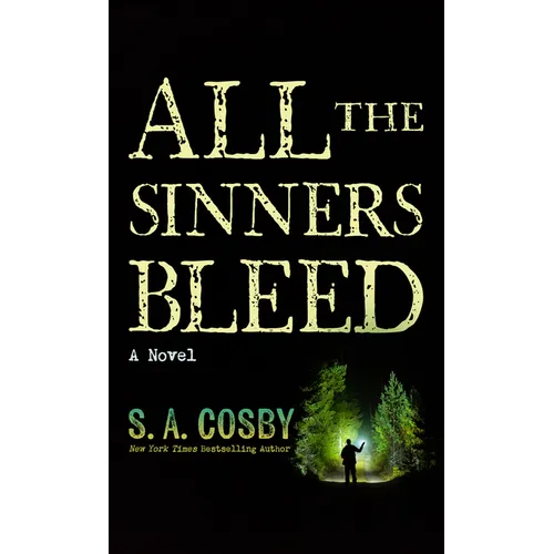All the Sinners Bleed - Library Binding