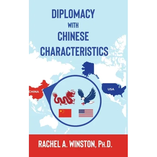 Diplomacy with Chinese Characteristics - Hardcover