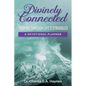 Divinely Connected: Praying Through Life's Struggles - Paperback