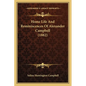 Home Life And Reminiscences Of Alexander Campbell (1882) - Paperback