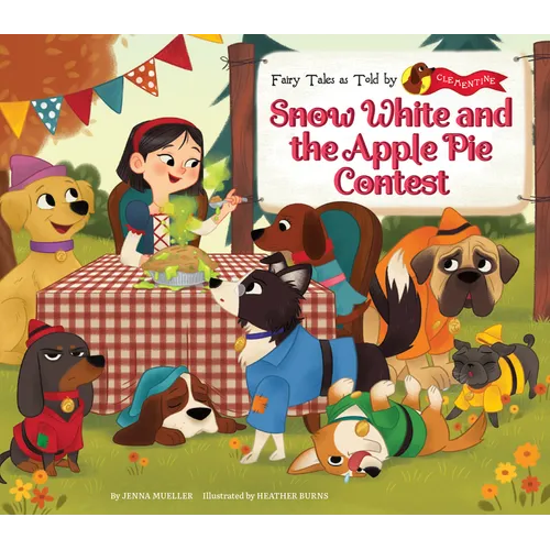 Snow White and the Apple Pie Contest - Library Binding
