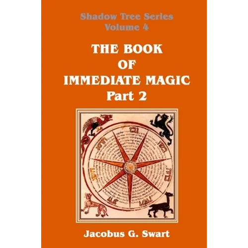 The Book of Immediate Magic - Part 2 - Paperback