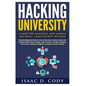 Hacking University: Computer Hacking and Mobile Hacking 2 Manuscript Bundle: Essential Beginners Guide on How to Become an Amateur Hacker - Paperback