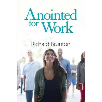 Anointed for Work: The supernatural can have a powerful impact in your workplace - Paperback