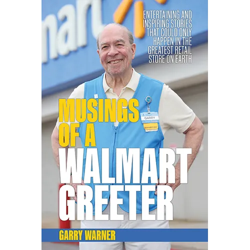 Musings of a Walmart Greeter - Hardcover
