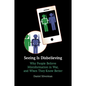 Seeing Is Disbelieving - Paperback