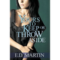 Yours to Keep or Throw Aside - Paperback
