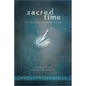 Sacred Time: Living in the Presence of God - Paperback