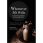 Whomever He Wills - Paperback
