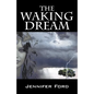 The Waking Dream - Paperback