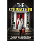 The Stepfather: An absolutely addictive psychological thriller full of twists - Paperback