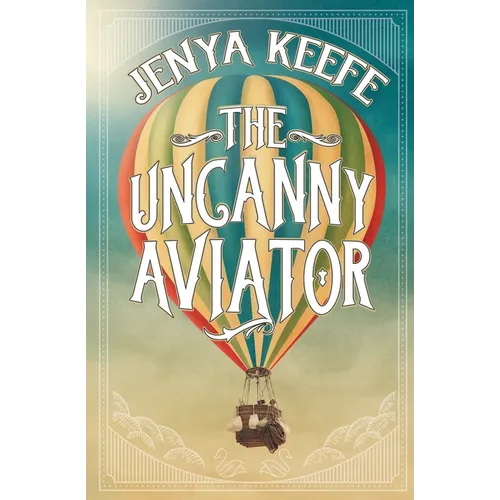 The Uncanny Aviator - Paperback