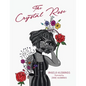 The Crystal Rose - Hardcover