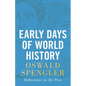 Early Days of World History: Reflections on the Past - Paperback