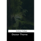 Doctor Thorne - Paperback