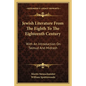 Jewish Literature from the Eighth to the Eighteenth Century: With an Introduction on Talmud and Midrash - Paperback