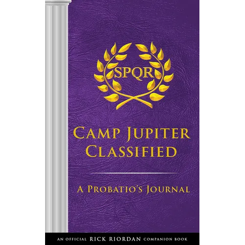 The Trials of Apollo: Camp Jupiter Classified-An Official Rick Riordan Companion Book: A Probatio's Journal - Hardcover