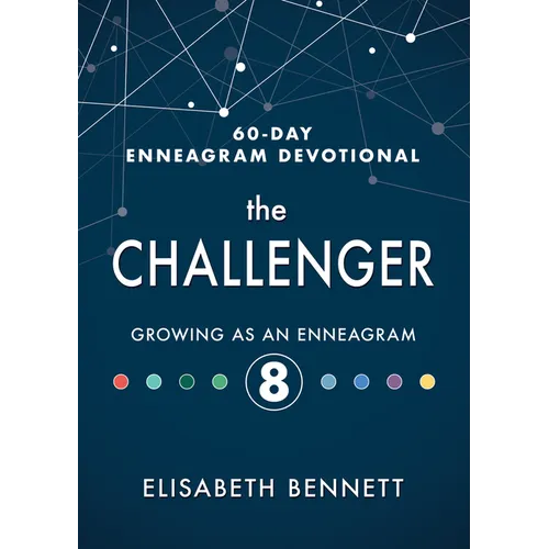 The Challenger: Growing as an Enneagram 8 - Hardcover