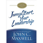 Jumpstart Your Leadership: A 90-Day Improvement Plan - Hardcover