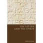 The Letter and the Spirit - Paperback