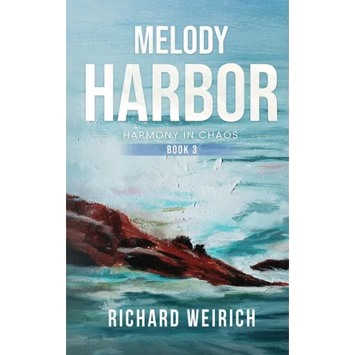 Melody Harbor 3: Harmony in Chaos - Hardcover