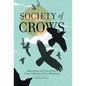 Society of Crows - Hardcover