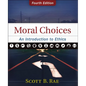 Moral Choices: An Introduction to Ethics - Hardcover