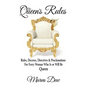 The Queen's Rules: Rules, Decrees, Directives & Proclamations For Every Woman Who Is or Will Be Queen - Paperback