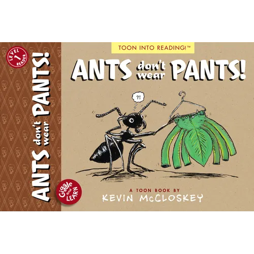Ants Don't Wear Pants!: Toon Level 1 - Paperback