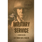 Military Service: A Higher Calling - Paperback