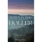 Down in the Holler: A Judith Temple Mystery - Paperback